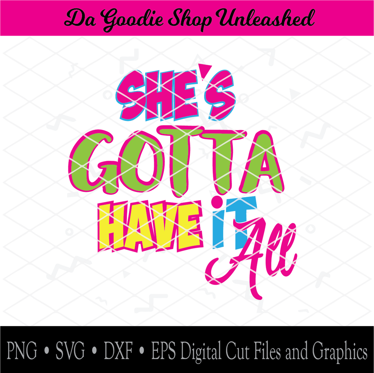 Shes Gotta Have It Da Goodie Shop Unleashed 7649