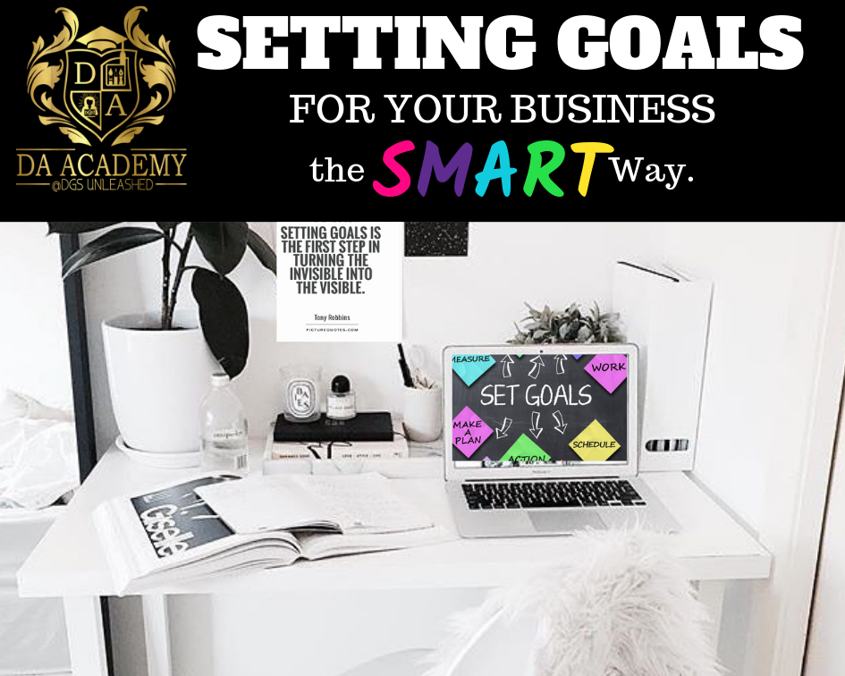 Setting Goals for Your Business the SMART way!