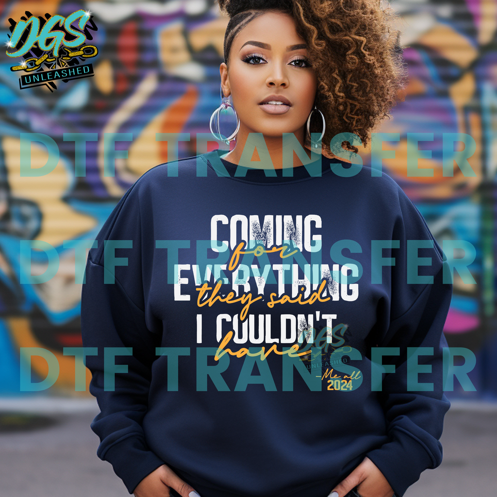 Coming for Everything 2024 (White and Gold) (DTF TRANSFER ONLY!!)