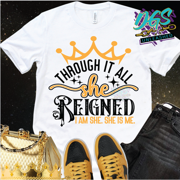 She Reigned SVG, DXF, PNG, and EPS Cricut-Silhouette Instant Digital Download