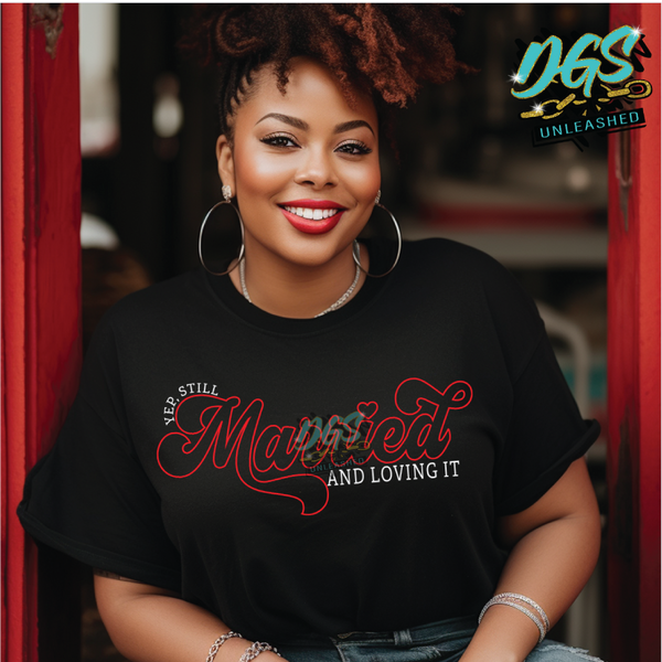 Yep Still Married SVG, DXF, PNG, and EPS Digital Files