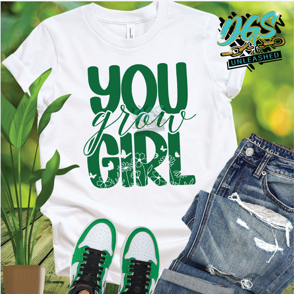 You Grow Girl SVG, DXF, PNG, and EPS Cricut-Silhouette Instant Digital Download