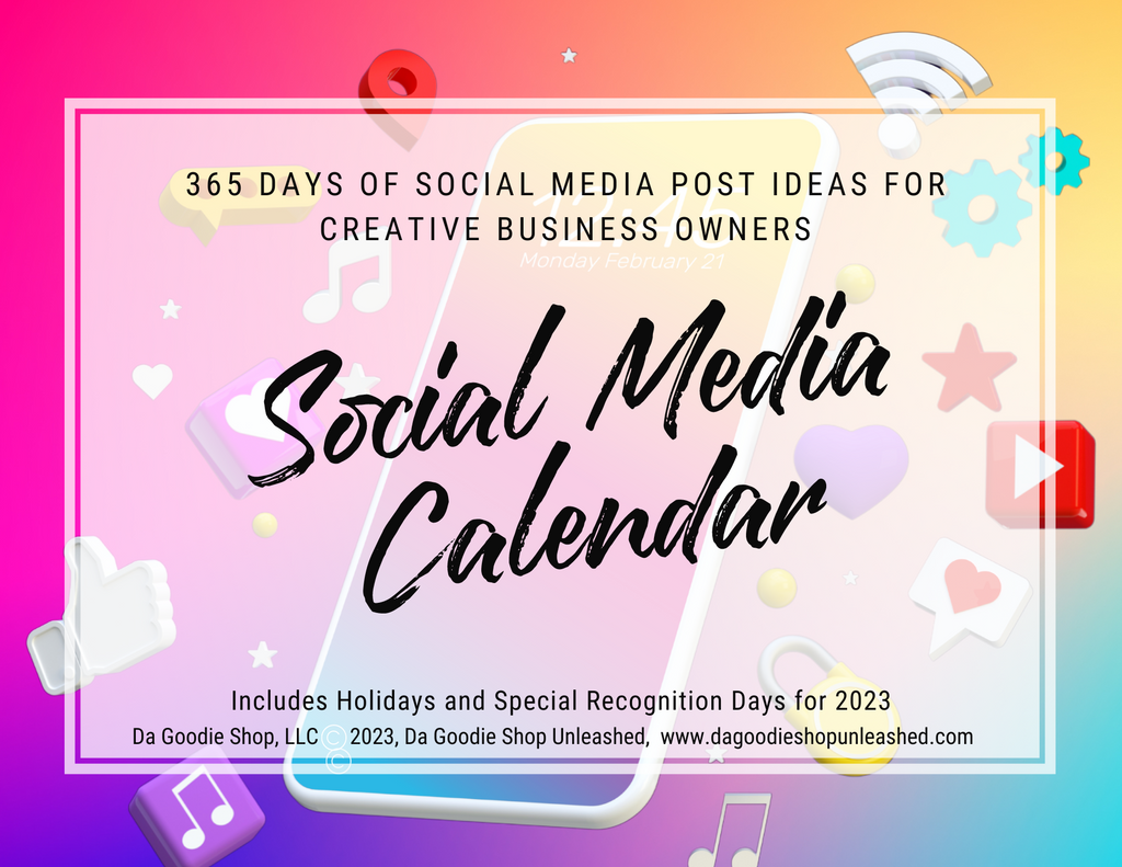 365 Day Social Media Content Calendar for 2023 – Da Goodie Shop Unleashed