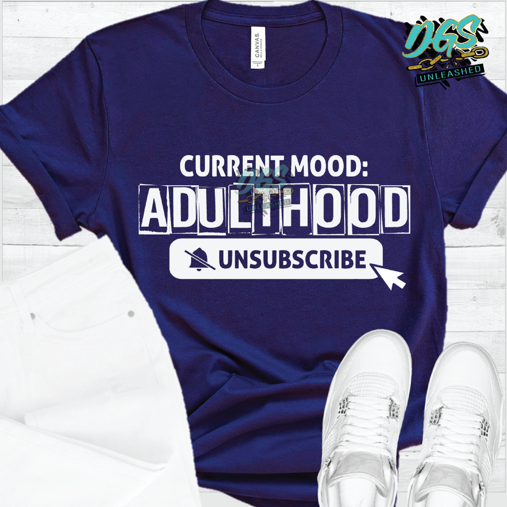 Adulthood-Unsubscribe SVG, DXF, PNG, and EPS Cricut-Silhouette Instant Digital Download