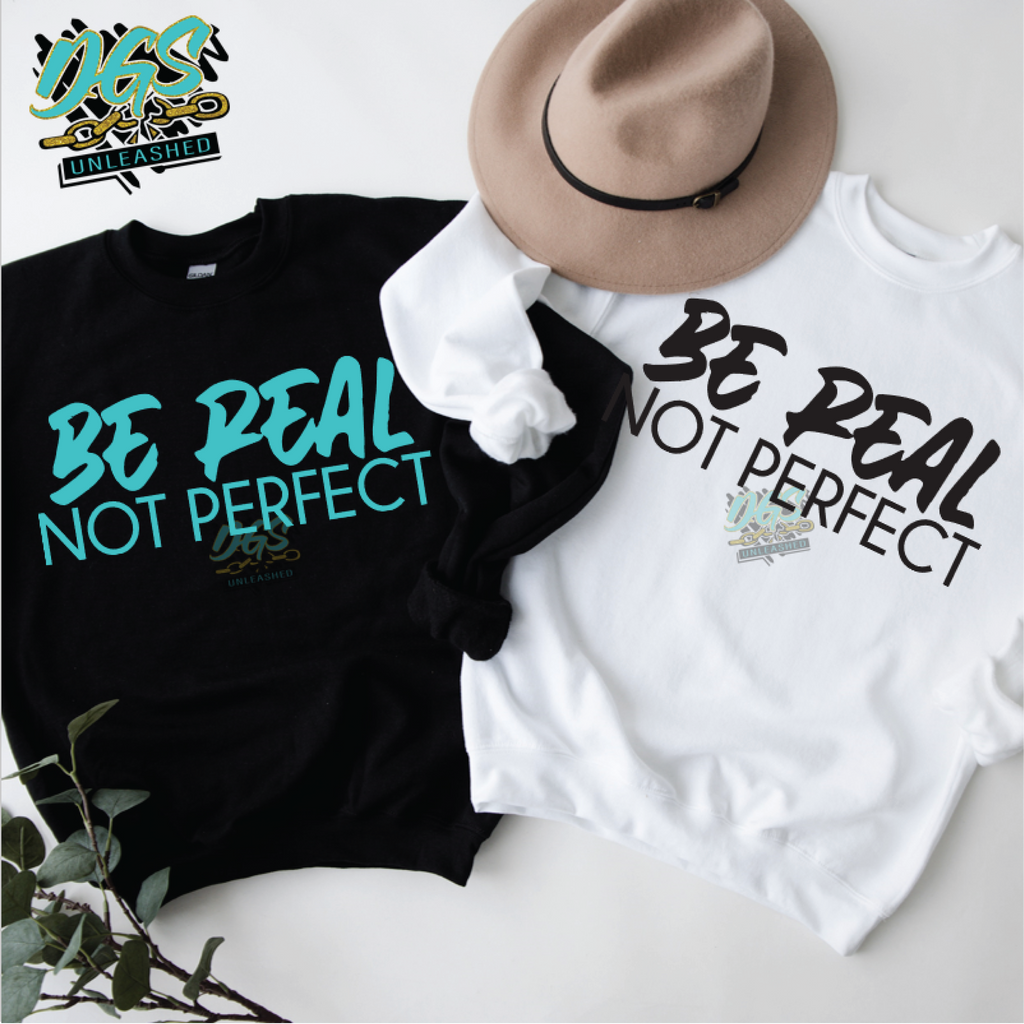 Be Real Not Perfect SVG, DXF, PNG, and EPS Cricut-Silhouette Instant Digital Download