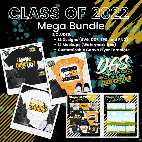 CLASS OF 2022 SENIOR/GRADUATE Mega Bundle! SVG, DXF, PNG, and EPS Cricut-Silhouette Instant Digital Download