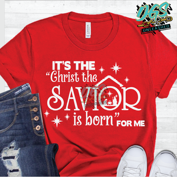 It's the Christ the Savior is Born for Me SVG, DXF, PNG, and EPS Digital Files