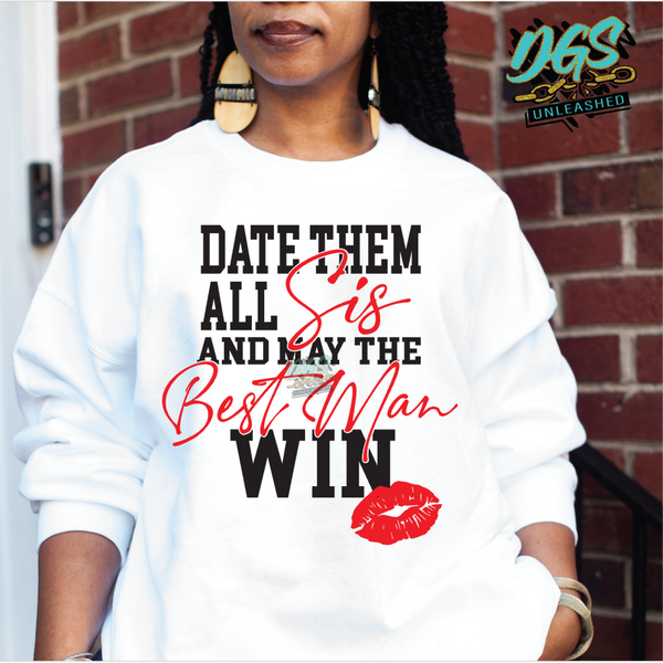 Date them All Sis SVG, DXF, PNG, and EPS Cricut-Silhouette Instant Digital Download