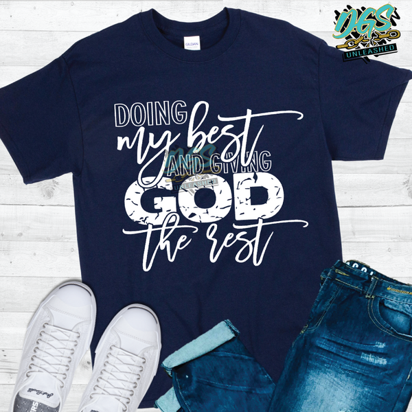 Doing my Best and Giving God the Rest SVG, PNG, DXF, EPS-Instant Digital Download
