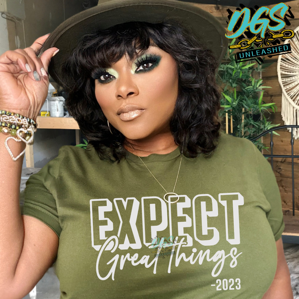 Expect Great Things (SCREEN PRINT TRANSFER ONLY!!)