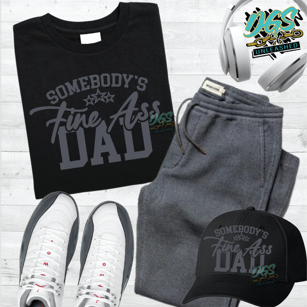 Somebody's Fine Ass Dad Only SVG, DXF, PNG, and EPS Digital Files