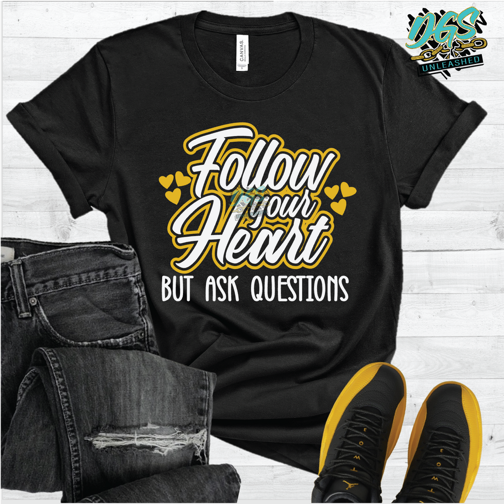 Follow Your Heart, But Ask Questions SVG, PNG, DXF, EPS-Instant Digital Download