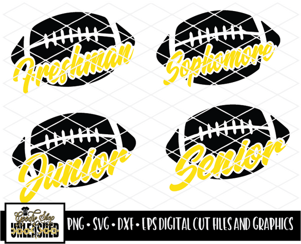 Football Classes: Freshman, Sophomore, Junior and Freshman SVG, DXF, EPS, PNG Graphic Cut File