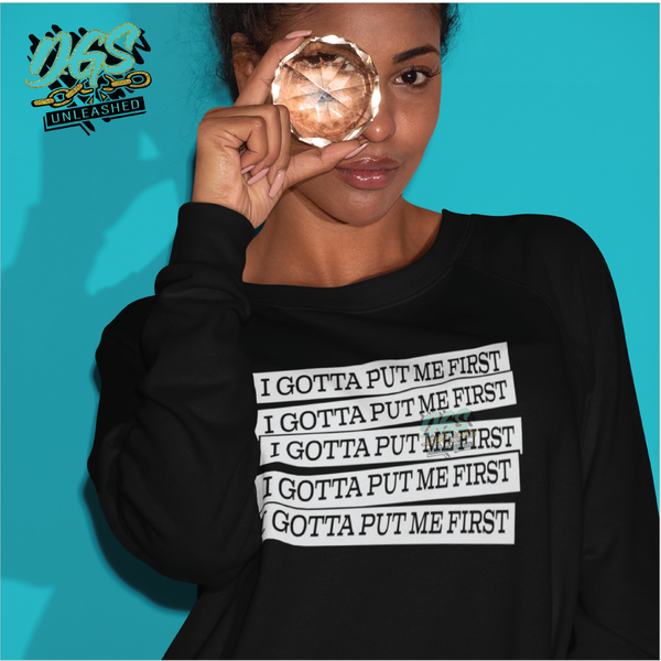 Gotta Put Me First SVG, DXF, PNG, and EPS Cricut-Silhouette Instant Digital Download