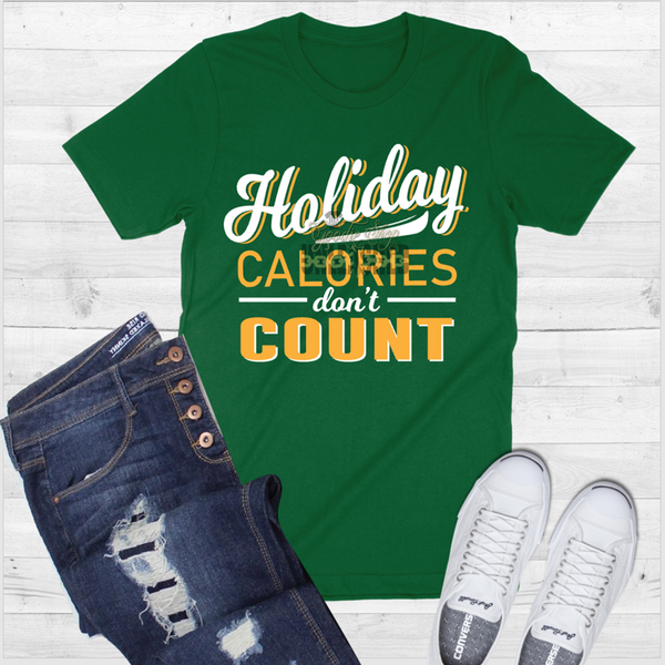 Holiday Calories Don't Count Digital Design File