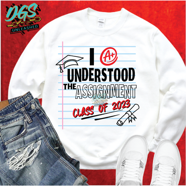 I Understood the Assignment 2023 SVG, DXF, PNG, and EPS Digital Files