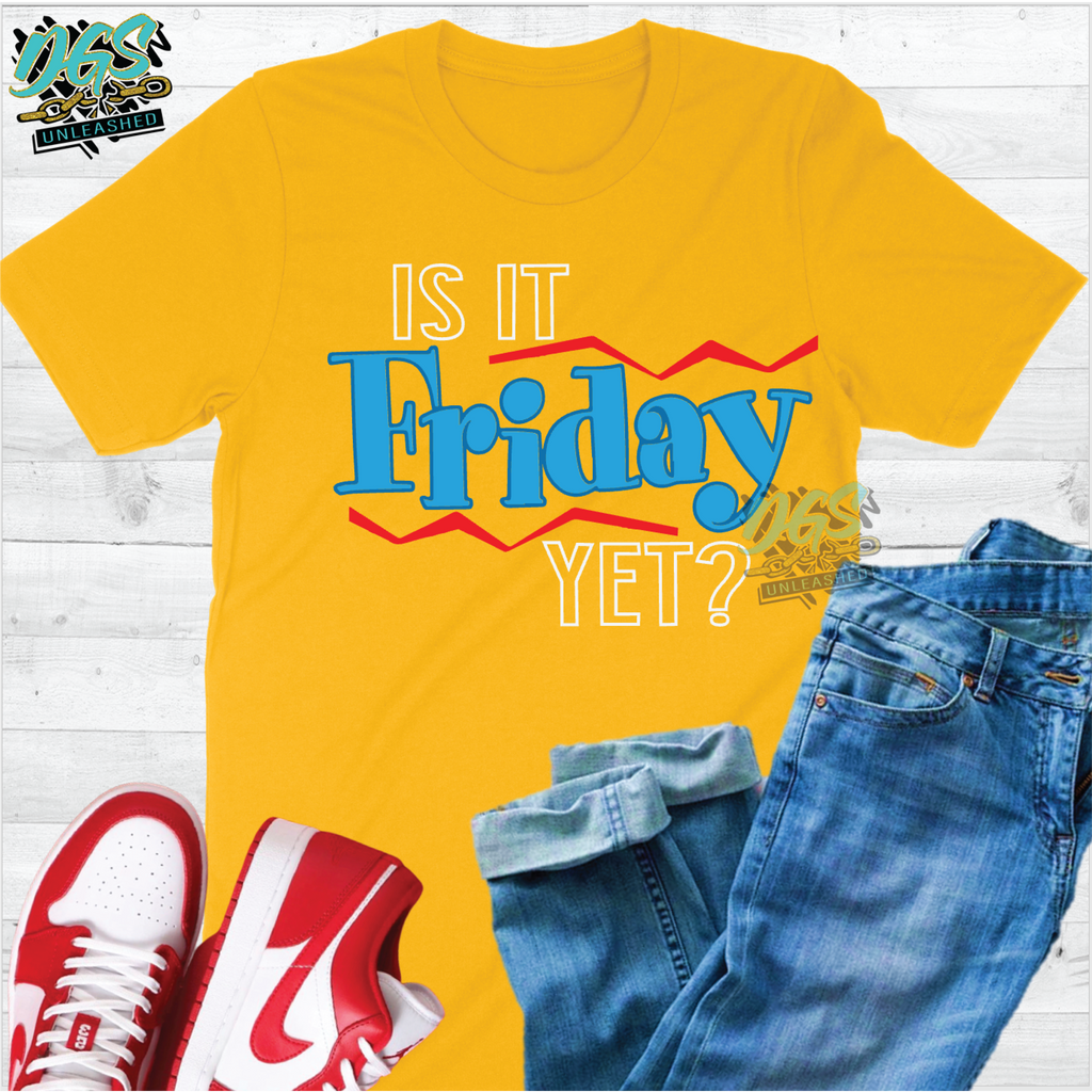 Is It Friday Yet SVG, PNG, DXF, EPS-Instant Digital Download