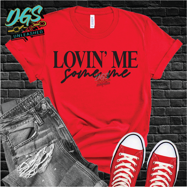Lovin' Me Some Me SVG, DXF, PNG, and EPS Digital Files