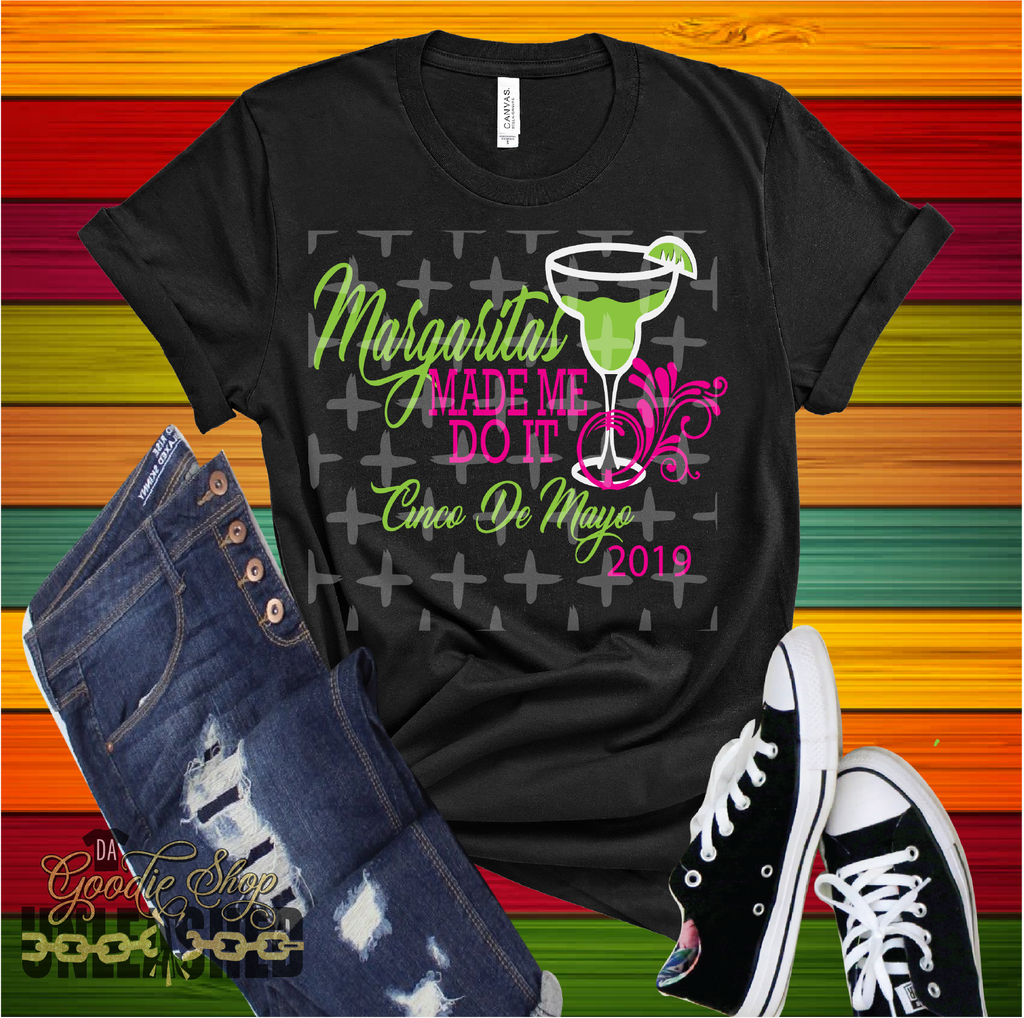 Margaritas Made Me Do it (Cinco De Mayo) SVG, DXF, PNG, and EPS Cut file