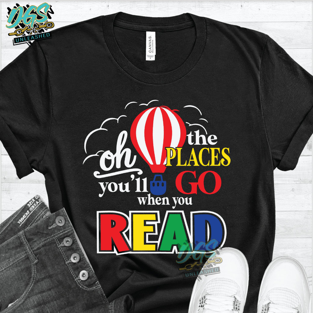 Oh The Places You'll Go When You Read SVG, DXF, PNG, and EPS Cricut-Silhouette Instant Digital Download