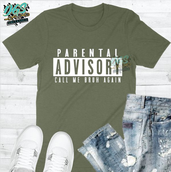 Parenting Advisory (SCREEN PRINT TRANSFER ONLY!!)