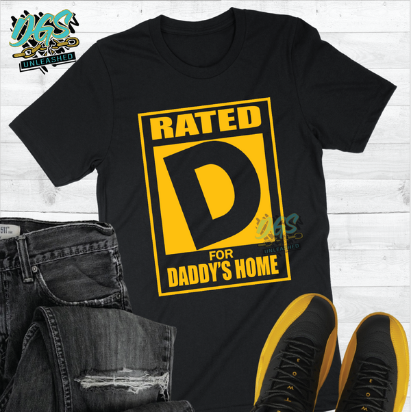 Rated D for Daddy's Home SVG, DXF, PNG, and EPS Cricut-Silhouette Instant Digital Download