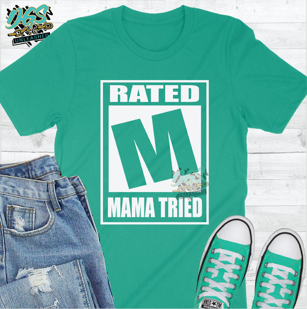 Rated M for Mama Tried/Mama Tired SVG, DXF, PNG, and EPS Cricut-Silhouette Instant Digital Download