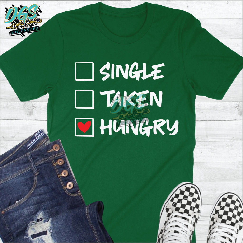 Single, Taken, Hungry SVG, DXF, PNG, and EPS Digital Files