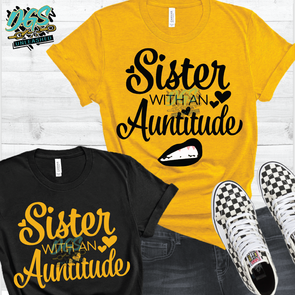 Sister with an Auntitude SVG, DXF, PNG, and EPS Digital Files