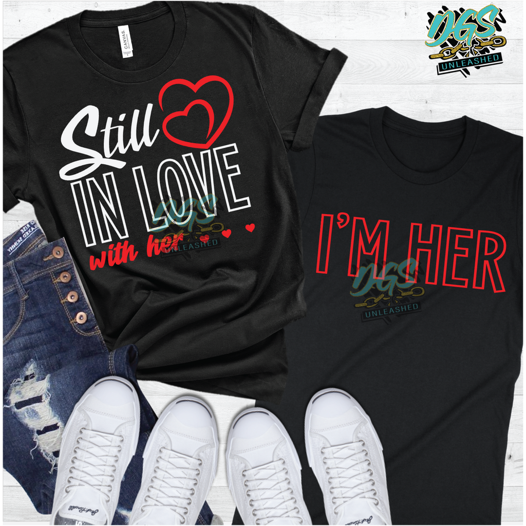 I'm Still in Love with her-I'm Her, Couple SVG, DXF, PNG, and EPS Cricut-Silhouette Instant Digital Download