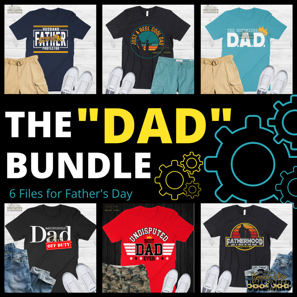 Father's Day Bundle! SVG, DXF, PNG, and EPS Digital Files
