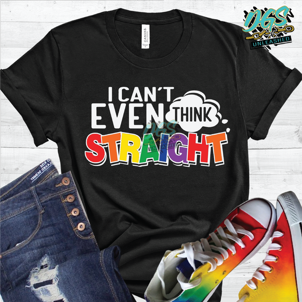 I Can't Even Think Straight, Pride SVG, DXF, PNG, and EPS Cricut-Silhouette Instant Digital Download