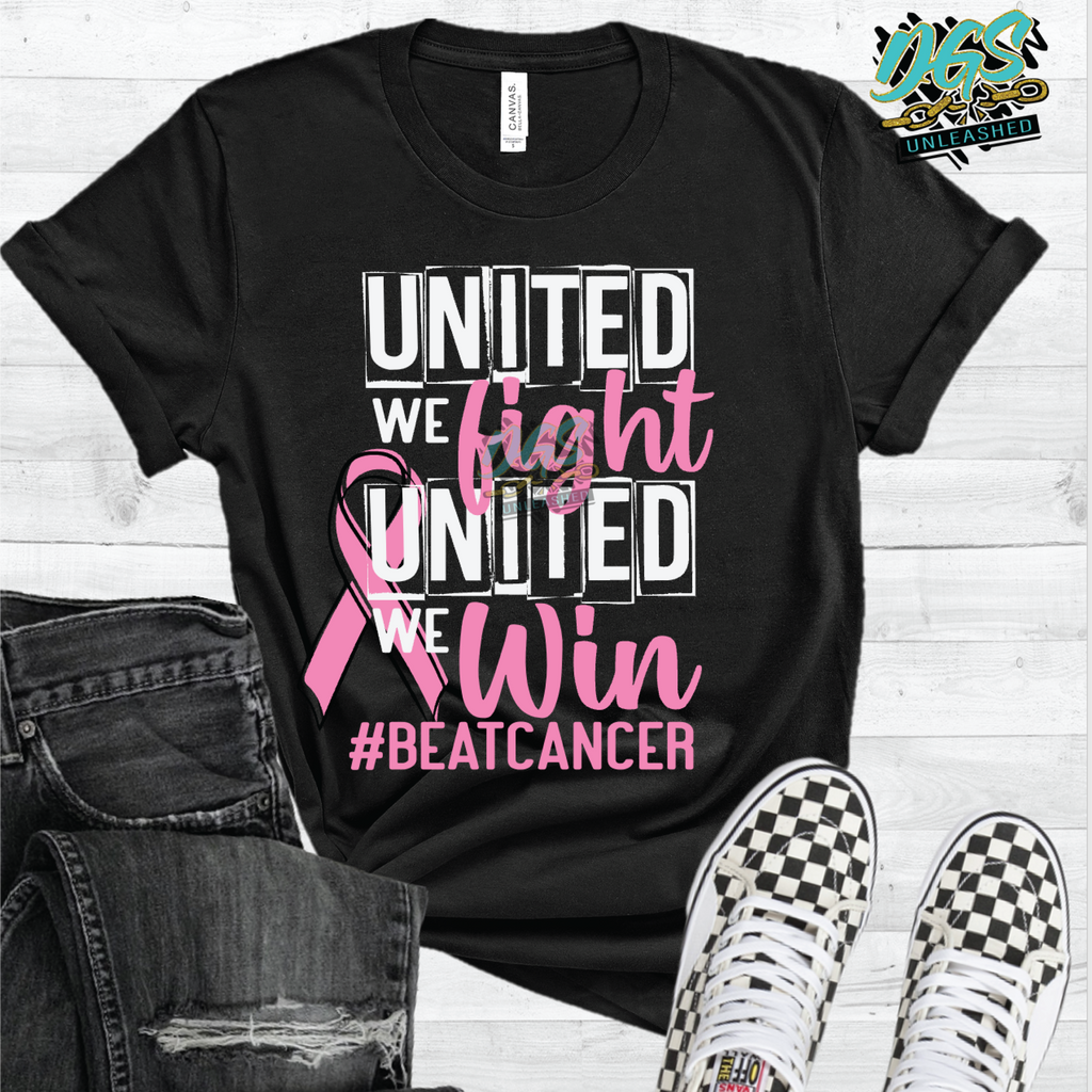 United we Fight, United We Win, Breast Cancer (SCREEN PRINT TRANSFER ONLY!!)