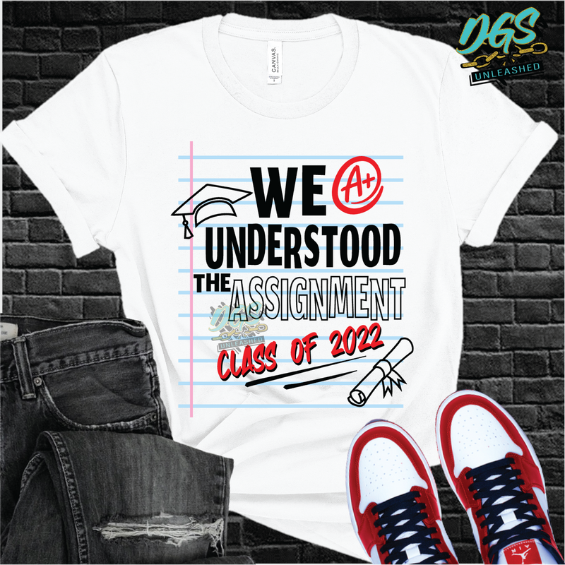 We Understood the Assignment, Class of 2022, Senior, Graduate SVG, PNG ...