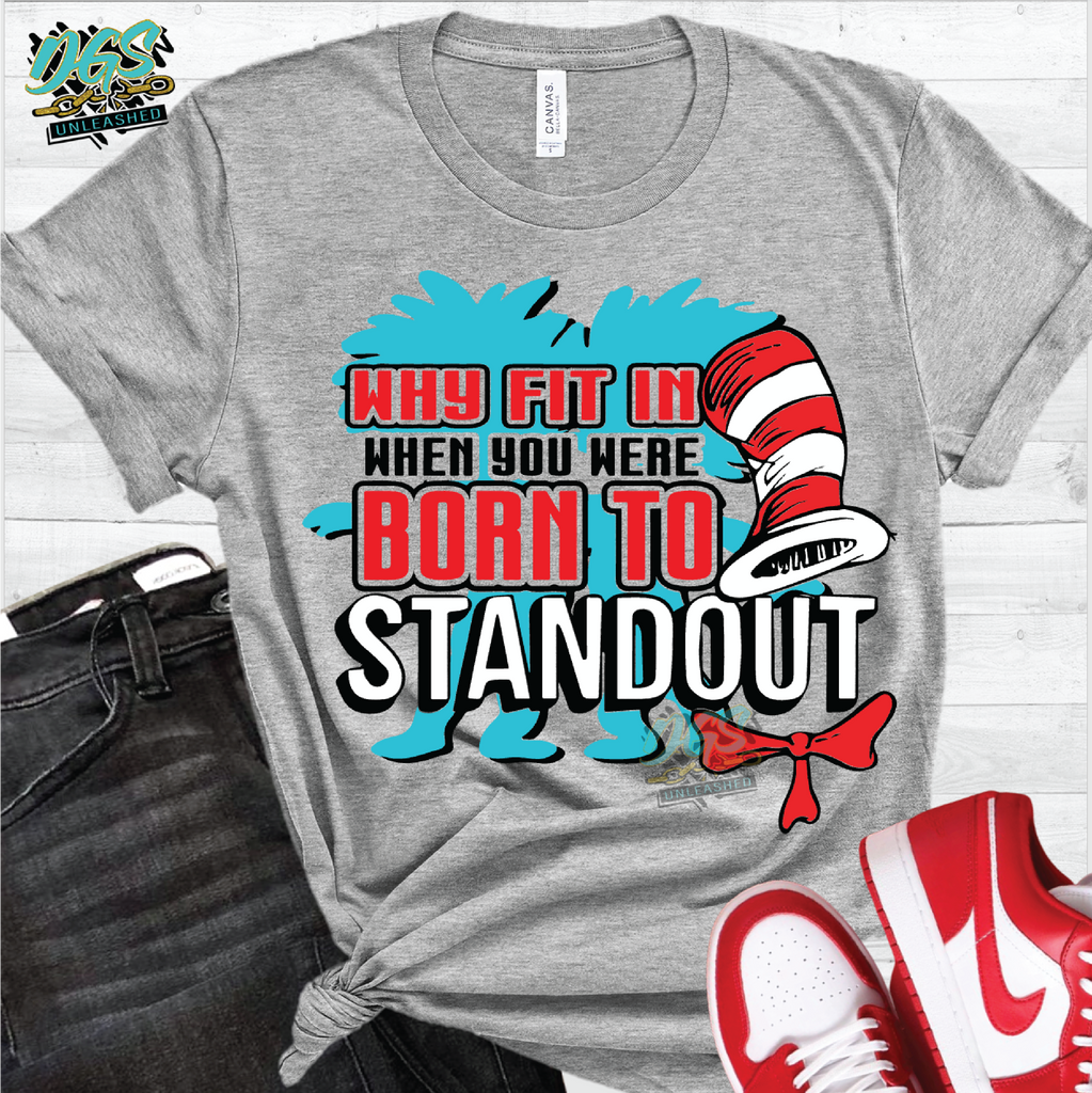 Why Fit In When You Were Born To Stand Out Png, Svg, Dxf, Eps